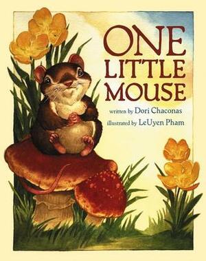 One Little Mouse by Le Uyen Pham, Dori Chaconas