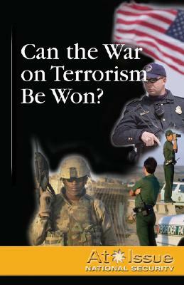 Can the War on Terrorism Be Won? by 