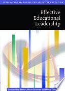 Effective Educational Leadership by Nigel Bennett, Marion Cartwright, Megan Crawford