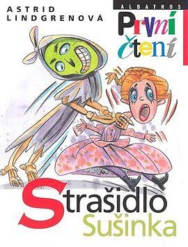 Strašidlo Sušinka by Astrid Lindgren