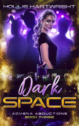 Dark space by Hollie Hartwright