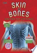 Your Skin and Bones: Understand Them with Numbers by Melanie Waldron