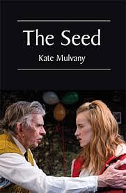 The Seed by Kate Mulvany