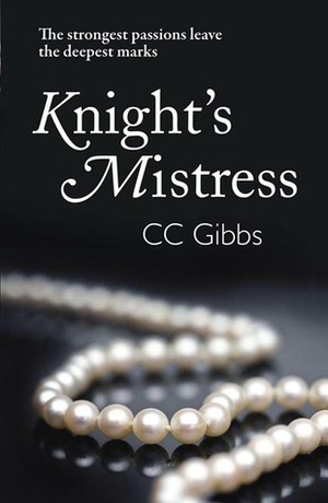 Knight's Mistress by C.C. Gibbs