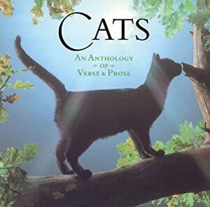 Cats: An Anthology of Verse and Prose by Emily Tibbs