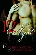 12th Night by Amie Stuart, Alisha Rai, Lacy Danes, Emma Petersen, Jackie Barbosa, Amy Ruttan, Katie Allen, Karen Erickson, Christine d'Abo, T.J. Michaels, Anna Leigh Keaton, Raine Weaver