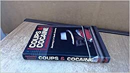 Coups and Cocaine by Theodore Dalrymple