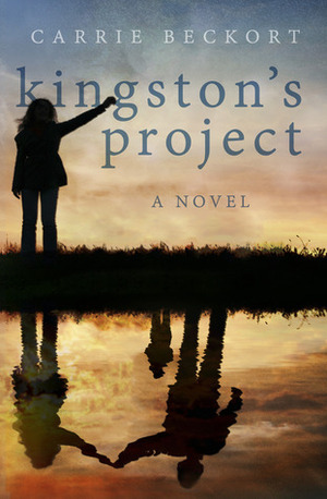 Kingston's Project by Carrie Beckort