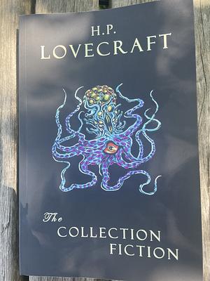 The Collection Fiction by H.P. Lovecraft