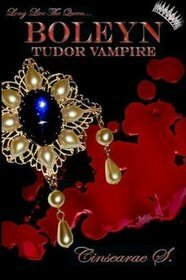 Boleyn Tudor Vampire by Cinsearae S.