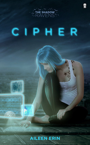 Cipher by Aileen Erin, Lola Dodge
