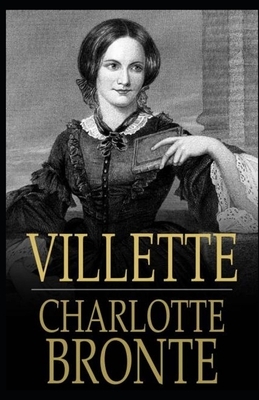 Villette Illustrated by Charlotte Brontë