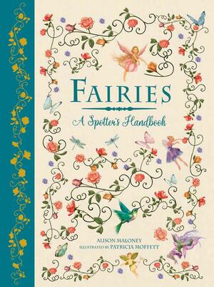 Fairies: A Spotter's Handbook by Alison Maloney