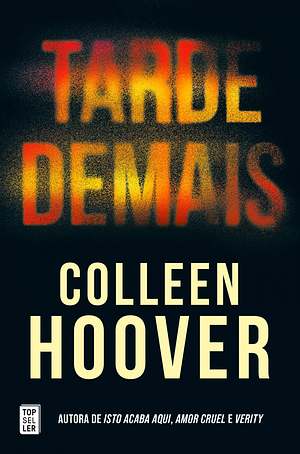 Tarde Demais by Colleen Hoover