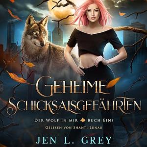 Geheime Schicksalsgefährten by Jen L. Grey