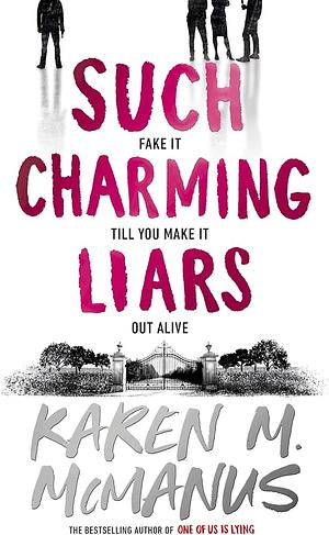 Such Charming Liars by Karen M. McManus