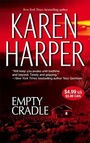 Empty Cradle by Karen Harper