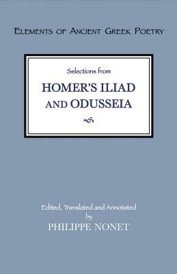 Selections from Homer's Iliad and Odusseia by Homer