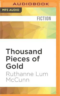 Thousand Pieces of Gold by Ruthanne Lum McCunn