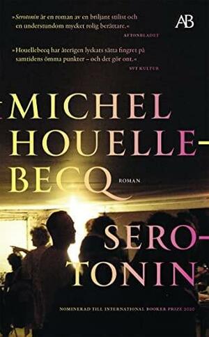 Serotonin by Liucija Černiuvienė, Michel Houellebecq