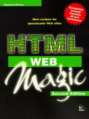 Html Web Magic by Raymond Pirouz, Ardith Ibáñez