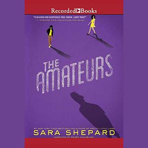 The Amateurs by Sara Shepard