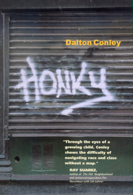 Honky by Dalton Conley