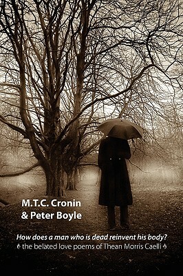 How Does a Man Who is Dead Reinvent His Body? by Peter Boyle, M. T. C. Cronin