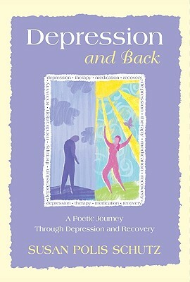 Depression and Back by Susan Polis Schutz