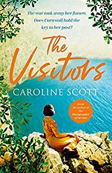 The Visitors by Caroline Scott