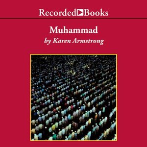 Muhammad: A Prophet for Our Time by Karen Armstrong