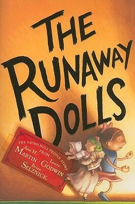 The Runaway Dolls by Ann M. Martin, Laura Godwin