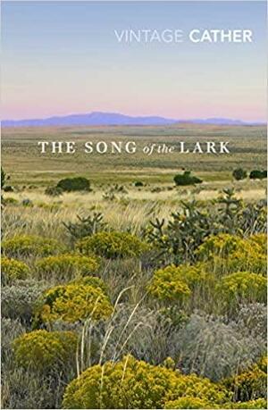 The Song of the Lark by Doris Grumbach, Willa Cather