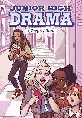 Junior High Drama: A Graphic Novel by Sumin Cho, Louise Simonson, Louise Simonson