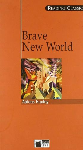 Brave New World by Aldous Huxley