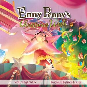 Enny Penny's Christmas Wish by Erin Lee