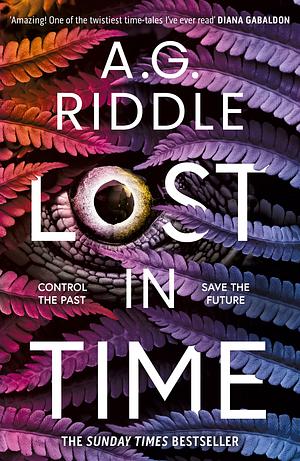 Lost In Time by A.G. Riddle