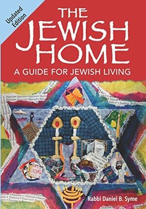 The Jewish Home by Daniel B. Syme