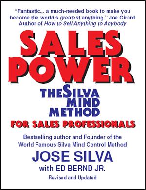Sales power: the silva mind method: for sales professionals by José Silva