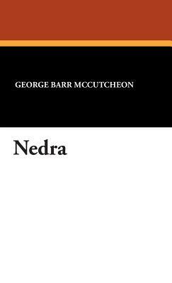 Nedra by George Barr McCutcheon