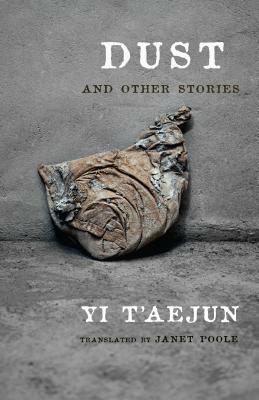 Dust and Other Stories by T'Aejun Yi