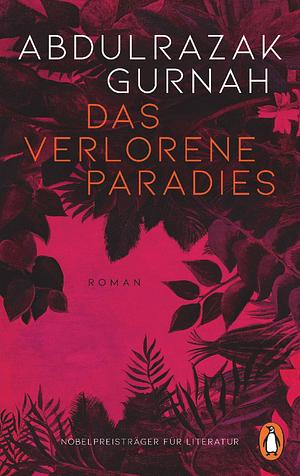 Das verlorene Paradies by Abdulrazak Gurnah