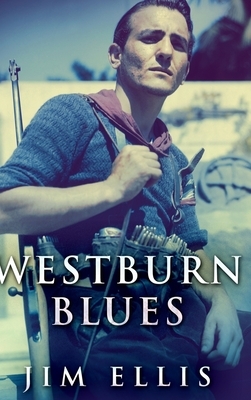 Westburn Blues by Jim Ellis