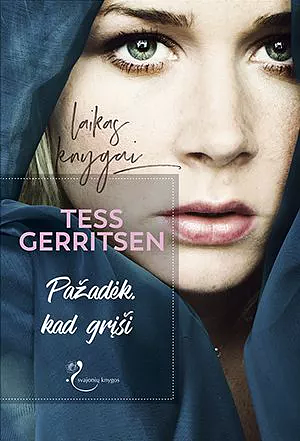 Pažadėk, kad grįši by Tess Gerritsen