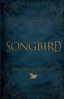 Songbird by Helena Sorensen