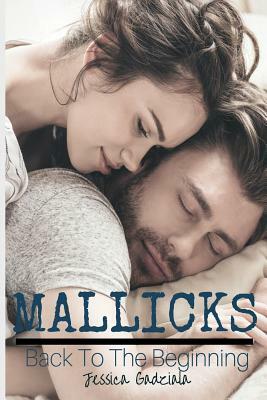 Mallicks: Back to the Beginning by Jessica Gadziala