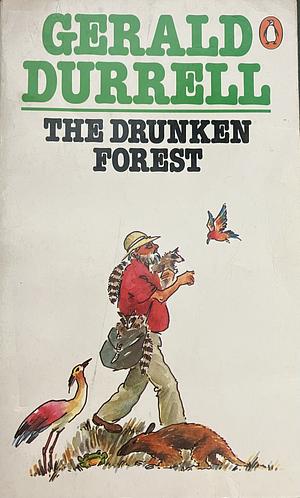 The Drunken Forest by Gerald Durrell