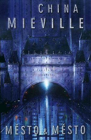 Město & město by China Miéville