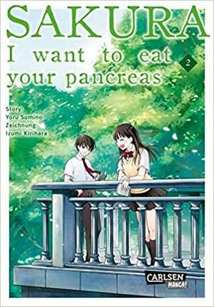 Sakura - I want to eat your pancreas 2 by Yoru Sumino, Idumi Kirihara