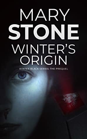 Winter's Origin by Mary Stone